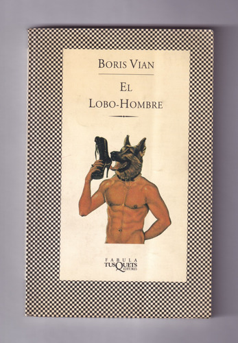 Boris Vian El Lobo Hombre Libro Usado