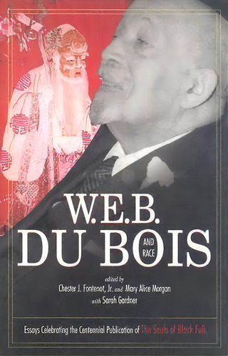 W.e.b. Du Bois And Race, De Sarah Gardner. Editorial Mercer University Press, Tapa Dura En Inglés