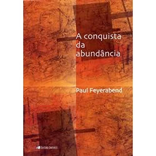 Libro Conquista Da Abundancia A De Feyerabend Unisinos