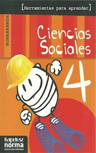 Ciencias Sociales 4 Kapelusz Bonaerense Herramientas Para A