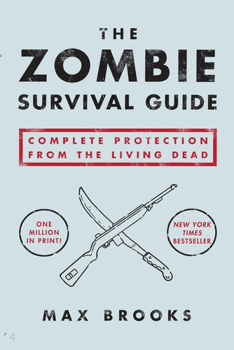 Libro: The Zombie Survival Guide: Complete Protection From T