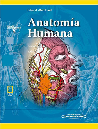 Anatomía Humana 2 Tomos - Latarjet - 5a Edición