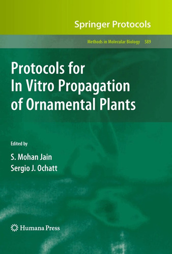 Protocols For In Vitro Propagation Of Ornamental Plants