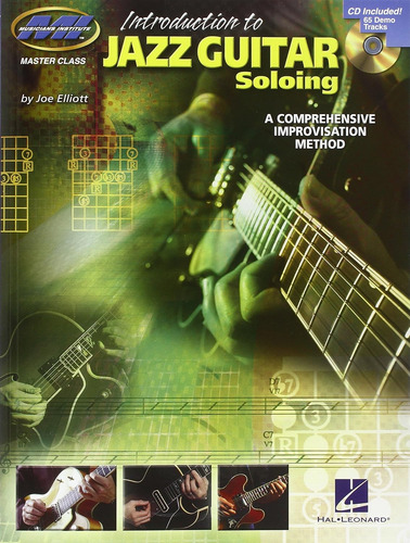 Introduction To Jazz Guitar Soloingmaster Class Series