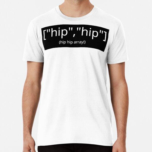 Remera Computer Geek Hip, Hip, Array! Algodon Premium