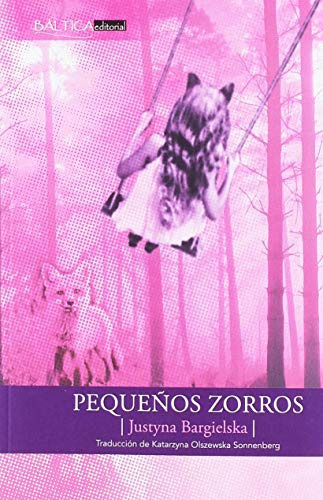 Libro Pequeños Zorros De Bargielska Justyna