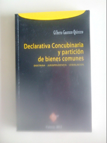 Declarativa Concubinaria Y Partición De Bienes Comunes.