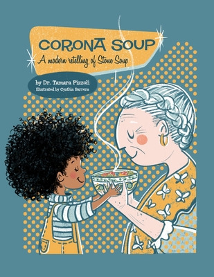 Libro Corona Soup: A Modern Retelling Of Stone Soup - Bar...