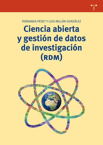 Ciencia Abierta Y Gestiãâ³n De Datos De Investigaciãâ³n (rdm), De González Moreno, Luis-millán. Editorial Ediciones Trea, S.l., Tapa Blanda En Español