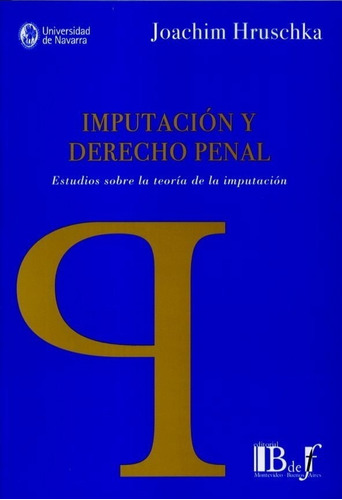 Hruschka - Imputación Y Derecho Penal - Bdef