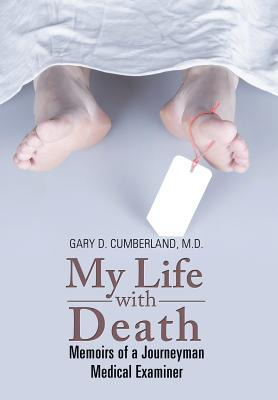 Libro My Life With Death: Memoirs Of A Journeyman Medical...