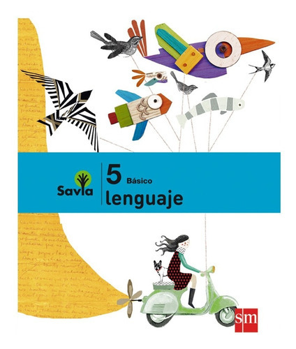Set Lenguaje 5 - Savia. Editorial: Ediciones Sm: Set Lenguaje 5 - Savia. Editorial: Ediciones Sm, De Vários Autores. Editorial Ediciones Sm, Tapa Blanda En Español