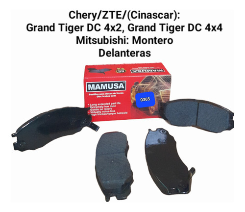 Pastillas Frenos Mamusa 0365 Grand Tiger Dc 4x2-4x4/montero
