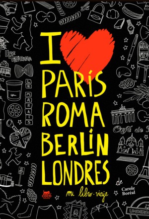 Libro I Love París Roma Berlín Londres. Mi Libro Viaje-nuevo