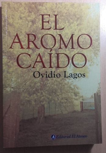 Lbr158 El Aromo Caido - Ovidio Lagos