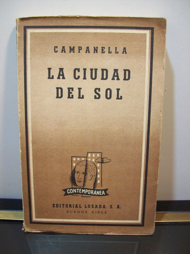 Adp La Ciudad Del Sol Tommaso Campanella / Ed. Losada 1953