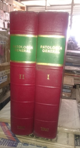 Patología General 2 Tomos - Toray - Año 1977&-.