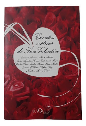 Cuentos Eróticos De San Valentín -  Varios Autores  