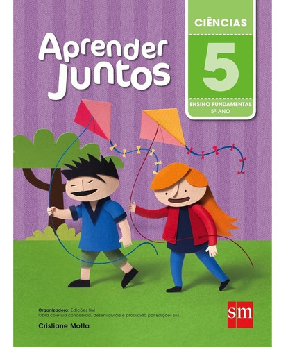 Livro Aprender Juntos - Ciências 5º Ano