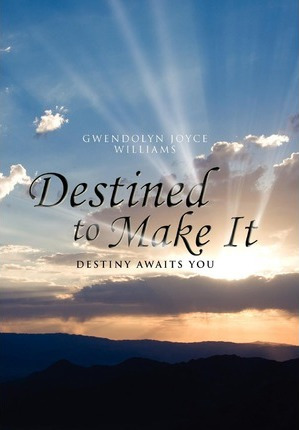 Libro Destined To Make It - Gwendolyn Joyce Williams