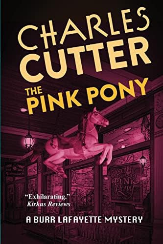 The Pink Pony: Murder On Mackinac Island (burr Lafayette Mystery), De Cutter, Charles. Editorial Mission Point Press, Tapa Blanda En Inglés