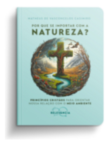 Por Que Se Importar Com A Natureza?, De De Vasconcelos Casimiro, Matheus. Editorial Editora Heziom, Tapa Mole En Português