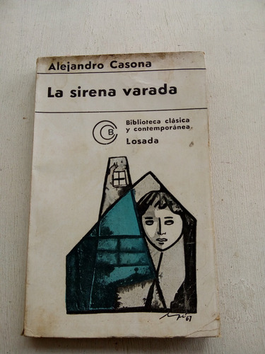 La Sirena Varada De Alejandro Casona - Losada (usado)