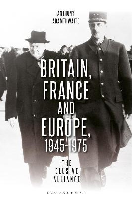 Libro Britain, France And Europe, 1945-1975 : The Elusive...