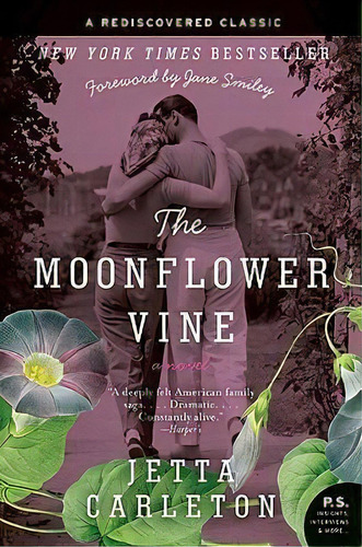 The Moonflower Vine, De Jetta Carleton. Editorial Harpercollins Publishers Inc, Tapa Blanda En Inglés