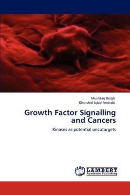 Libro Growth Factor Signalling And Cancers - Mushtaq Beigh