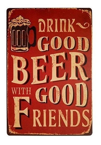 Erlood Beber Buena Cerveza Con Buenos Amigos Estaño Época Si