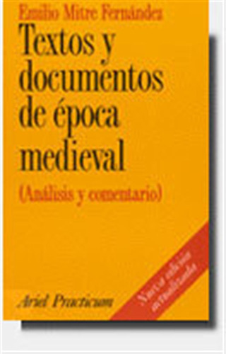 Textos Y Documentos Epoca Medieval - Mitre Fernandez