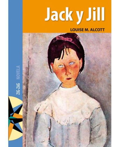 Jack Y Jill - Louisa May Alcott 