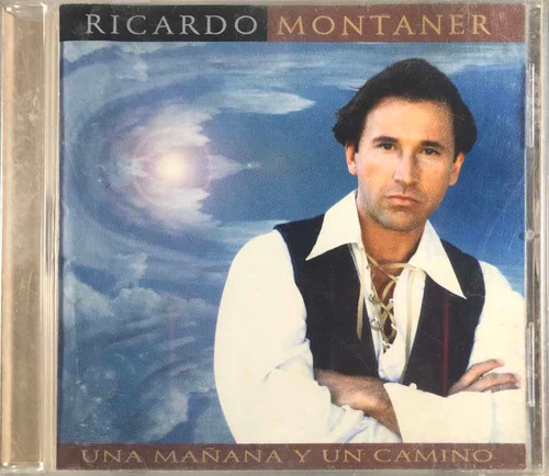 Ricardo Montaner - Una Mañana Y Un Camino