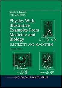 Physics With Illustrative Examples From Medicine And Biology