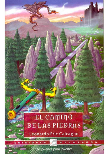 El Camino De Las Piedras - Eric Calcagno, Leonardo