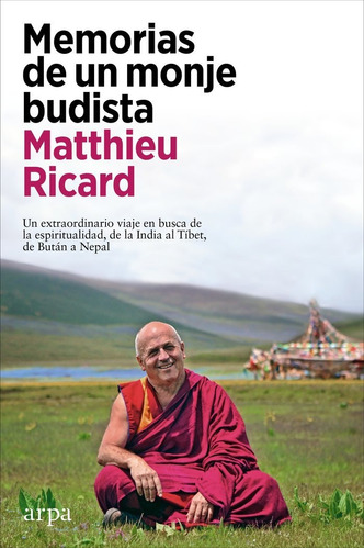 Libro Memorias De Un Monje Budista - Matthieu Ricard
