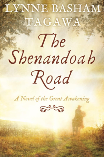Libro: The Shenandoah Road: A Novel Of The Great Awakening
