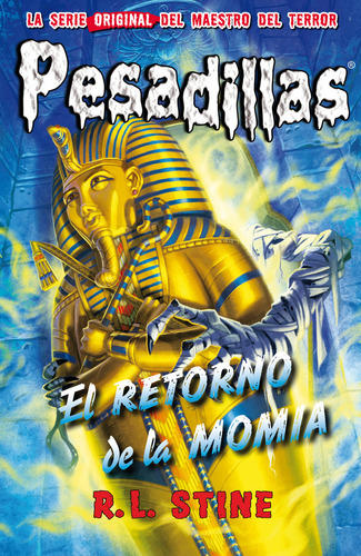 Pesadillas 26 El Retorno De La Momia - R,l Stine