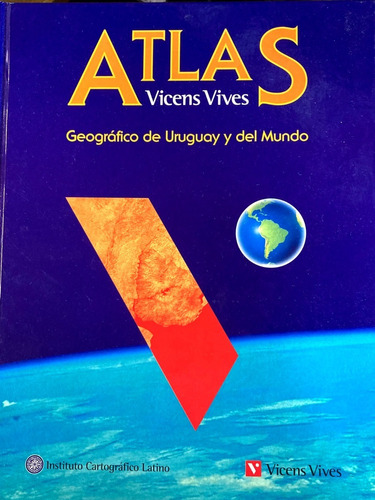 Atlas Vicens Vives Geográfico De Uruguay Y Del Mundo Vicens 