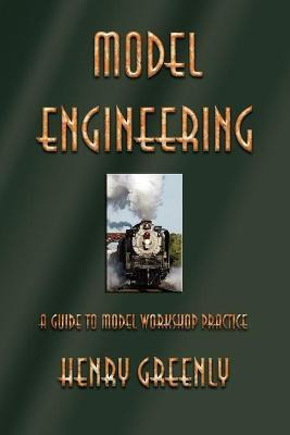Libro Model Engineering : A Guide To Model Workshop Pract...