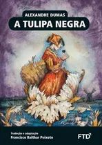 Comprar Libro Tulipa Negra A De Peixoto Francisco Balthar Autor