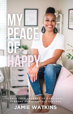 Libro My Peace Of Happy: A Self-love Journey To Happiness...