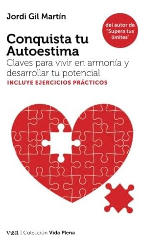 Libro: Conquista Tu Autoestima: Claves Para Vivir En Armonía