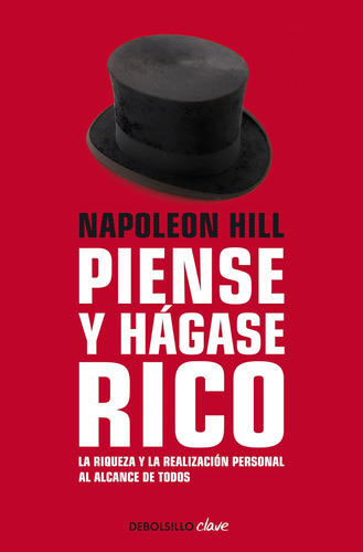 Libro: Napoleon Hill: Piense Y Hágase Rico Think And Grow Ri