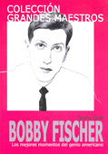 Bobby Fischer Grandes Maestros