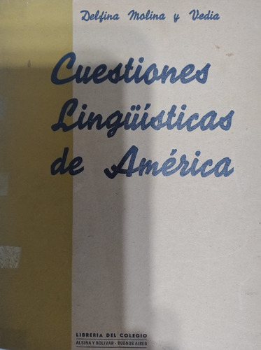Cuestiones De Lingüísticas De América / Delfina Molina /-#39