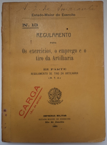 2 Manuais Exército Regulamento Artilharia 1921 + Brinde 1932 (Usado)