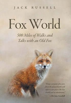 Libro Fox World: 500 Miles Of Walks And Talks With An Old...