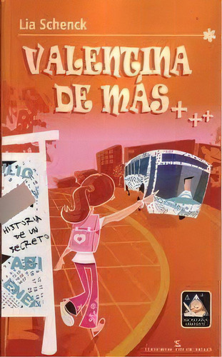 Valentina De Mas, De Lia Schenck. Editorial Fin De Siglo, Edición 3 En Español, 2009